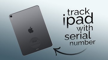 How to Track iPad with Serial Number (explained)
