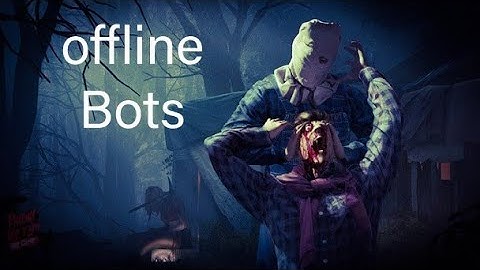 Friday the 13th The Game : Offline Bots Gameplay | Nostalgia
