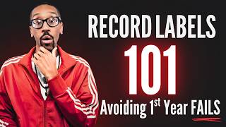 Why Most Independent Record Labels Go Broke in Year One | Record Labels 101