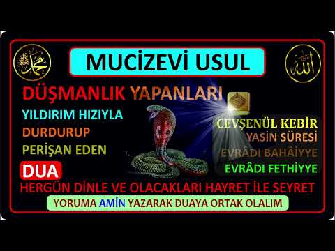 DÜŞMANLIK YAPANLARI YILDIRIM HIZIYLA DURDURUP PERİŞAN EDEN DUA - SESİ AÇ DİNLE VE OLACAKLARI SEYRET