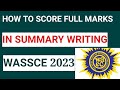 HOW TO ANSWER SUMMARY QUESTIONS IN WASSCE 2023 | SUMMARY WRITING #summary #waec #wassce