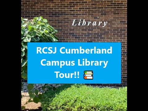 RCSJ Cumberland Campus Library Tour