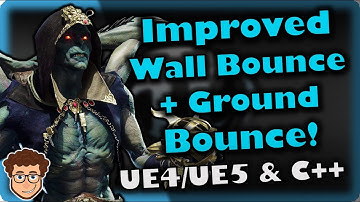 Upgraded Wall/Ground Bounce! | How To Make YOUR OWN Fighting Game | UE4/UE5 & C++ Tutorial, Part 149