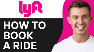How To Book A Lyft Ride | Easy & Fast screenshot 5