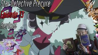 He Has All the Aura! Star Detective Precure Episode 13 Review
