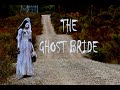 The Ghost Bride