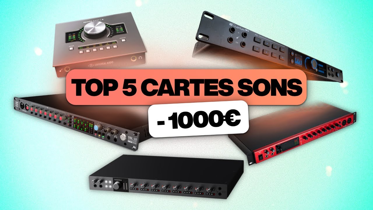 TOP 5 DES MEILLEURES CARTES SON À MOINS DE 1000€ !! YouTube — free download