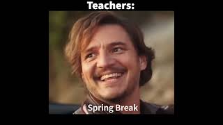 Teachers Spring Break #shorts