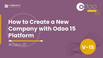 How to Create a New Company with Odoo 15 Platform | Odoo Functional Video