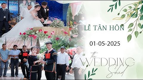 FULL CƯỚI Y Ô CHIN NIÊ & H LUỐT NIÊ BUÔN KNIÊR -XÃ TÂN TIẾN -KRÔNG PĂK 01-05-2025