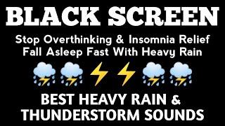 Rain Sounds for Sleeping, Heavy Rain with Thunder Sounds, 10 Hours Black Screen Rain, Stress Relief