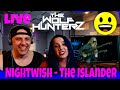 Nightwish - The Islander (Live At Tampere) THE WOLF HUNTERZ Reactions