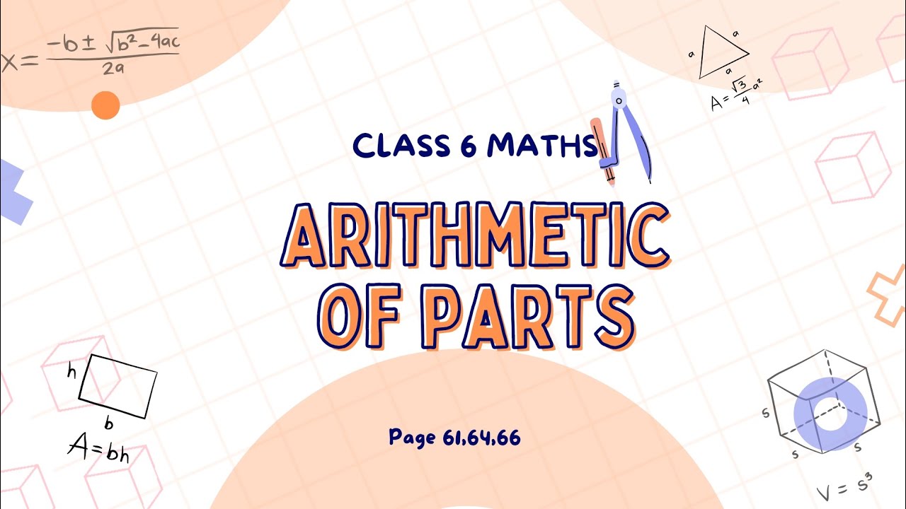 Class 6 maths chapter 4 arithmetic of parts questions page 61,64,66💡|#maths#class 6
