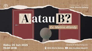 Persekutuan Doa Rabu GKA Gloria Galaxy - 25 Juni 2025