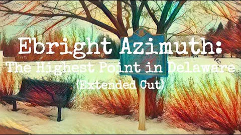 Highpointing at Ebright Azimuth, the highest point...
