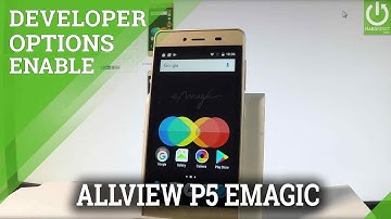ALLVIEW P5 eMagic Developer Options / Allow USB Debugging