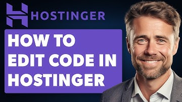How To Edit Code In Hostinger (Full 2024 Guide)