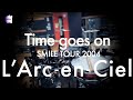 L&#39;Arc~en~Ciel “Time goes on” | Drum Cover