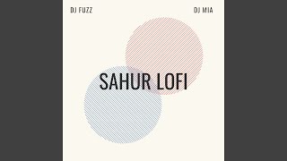 Download Lagu Sahur Lofi Download Lagu Sahur Lofi