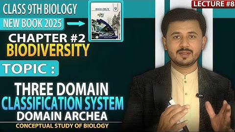 Three domain system | Domain Archea Ch# 2 | Class 9th biology new syllabus.Lec:8
