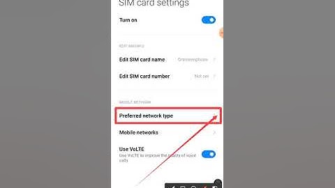 How to preferred Network setting on Redmi Note 10 and Xiaomi