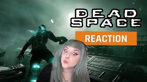 My reaction to the Dead Space Remake Official Extended Gameplay Trailer | GAMEDAME REACTS