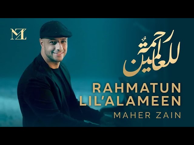 Rahmatan Lil’Alameen - Maher Zain (Lirik Video) ~ Habibi ya Muhammad class=