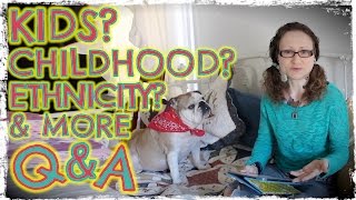 Do I Want Kids, My Childhood, Ethnicity + | Personal Q&A Pt1