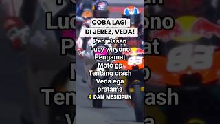 veda crash.ini penjelasan pengamat moto gp Lucy wiryono