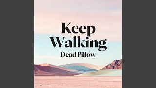 Keep Walking