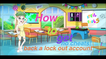 how to get your locked out account back *no cheats*