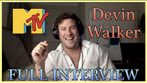 Interview with MTV's Devin Walker