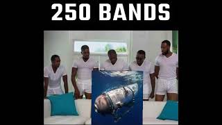 250 Bands Ft. Biz (Submarine Diss Pt. 2)