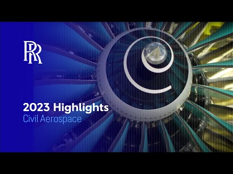 Rolls-Royce Civil Aerospace Highlights 2023