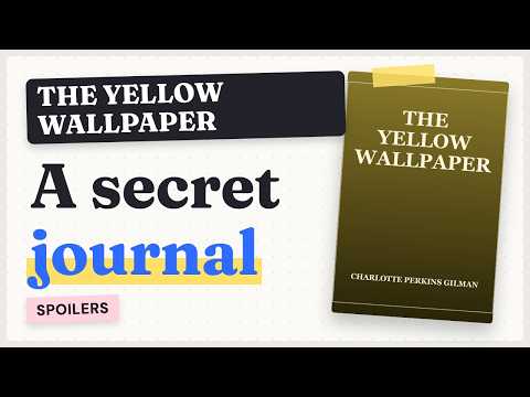 The Yellow Wallpaper Summary: The Secret Journal, Counted video thumbnail