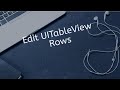 How To Edit UITableView Rows In Swift IOS