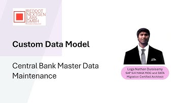 SAP Master Data Governance (MDG) | Central Bank Master Data Maintenance |  Loga Nathan Duraisamy