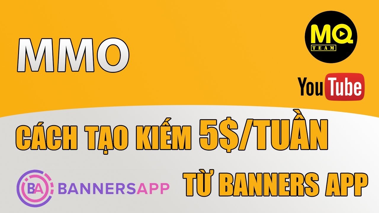 Hướng Dẫn Cach Kiếm Tiền Từ Banners App 5 Tuần Youtube