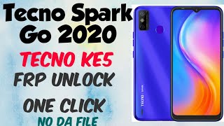 Tecno Spark Go 2020 ( KE5 ) Frp Unlock One Click done