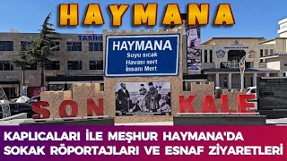 Kaplicalari İle Meşhur Haymanada Sokak Röportajlari Ve Esnaf Zi̇yaretleri̇