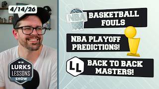 Basketball Fouls Explained & NBA Playoff Format, NCAA Champs & Masters History | Lurks Lessons Show