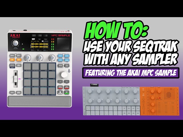 Dawless Track Production with the Yamaha SEQTrak and Akai MPC