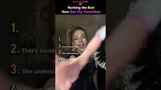 Ranking The Best New Dan Thy Transitions (Part.3)🔥 #danthy #makeup #transition