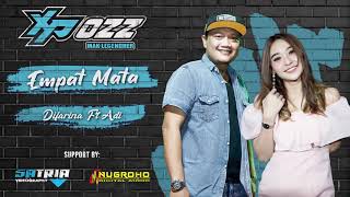 Empat Mata - Difarina Indra Ft Adi Satria - X POZZ Mak Leghender