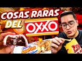 Probando COSAS RARAS DEL OXXO! ¿Sabrán rico?