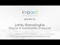 impact Interview with Lahiru Ranasinghe, Director of Sustainability at easyJet