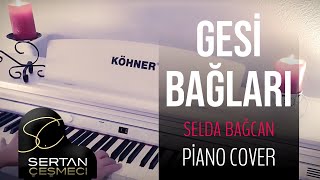 Gesi Bağları...Piyano cover(Piyano ile çalınan şarkılar) Resimi