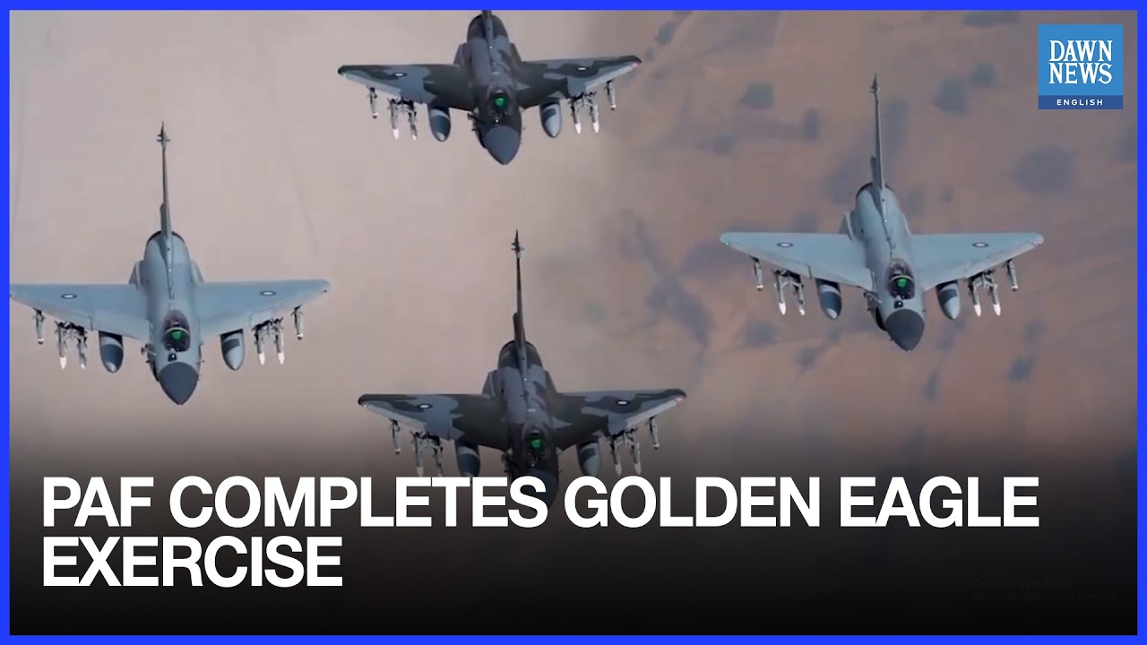 PAF Successfully Completes Golden Eagle Training Exercise, Says ISPR | Dawn News English