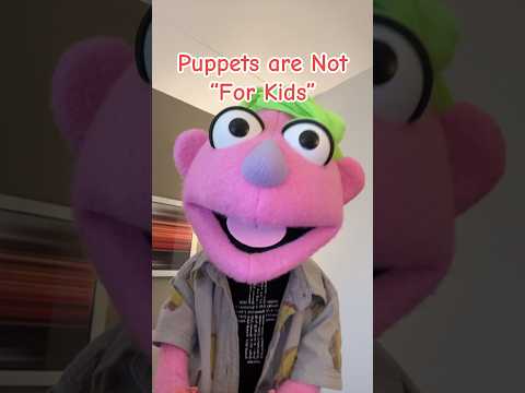 Puppets are Not “For Kids”