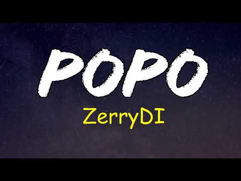 Zerrydl – Popo (Official Lyrics Video)